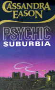 Psychic Suburbia