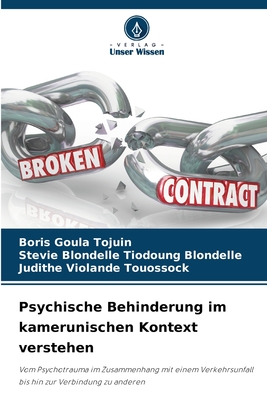 Psychische Behinderung im kamerunischen Kontext verstehen - Goula Tojuin, Boris, and Tiodoung Blondelle, Stevie Blondelle, and Touossock, Judithe Violande