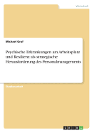 Psychische Erkrankungen Am Arbeitsplatz Und Resilienz ALS Strategische Herausforderung Des Personalmanagements