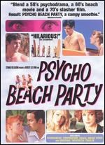 Psycho Beach Party - Robert Lee King