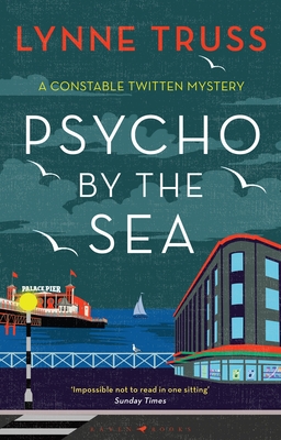 Psycho by the Sea - Truss, Lynne