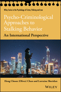 Psycho-Criminological Approaches to Stalking Behavior