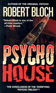 Psycho House - Bloch, Robert