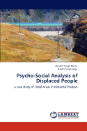 Psycho-Social Analysis of Displaced People