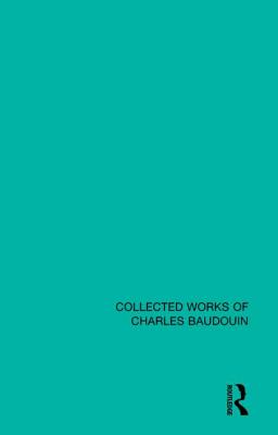 Psychoanalysis and Aesthetics - Baudouin, Charles