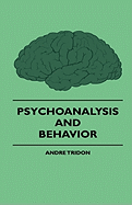 Psychoanalysis and Behavior