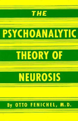 Psychoanalytic Theory Neuroscience - Fenichel, Otto, M.D.