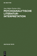 Psychoanalytische Literaturinterpretation: Aufstze Aus Imago. Zeitschrift Fr Anwendung Der Psychoanalyse Auf Die Geisteswissenschaft (1912-37)