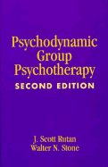 Psychodynamic Group Psychotherapy, Second Edition