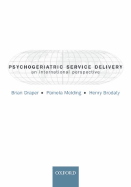 Psychogeriatric Service Delivery: An International Perspective