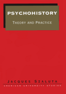 Psychohistory: Theory and Practice