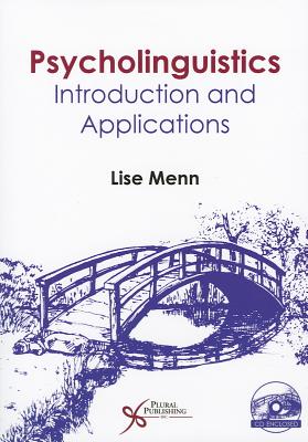 Psycholinguistics: Introduction and Applications - Menn, Lise