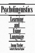 Psycholinguistics - Taylor, Insup, Professor