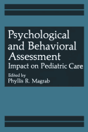 Psychological and Behavioral Assessment: Impact on Pediatric Care