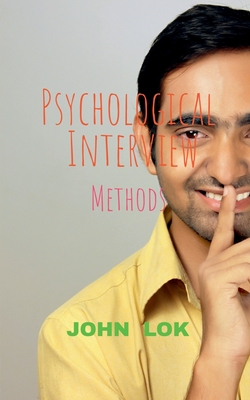 Psychological Interview - Lok, John