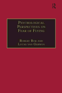 Psychological Perspectives on Fear of Flying