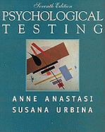 Psychological Testing: International Edition - Anastasi, Anne, and Urbina, Susana