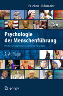 Psychologie Der Menschenfuhrung: Wie Sie Fuhrungsstarke Und Autoritat Entwickeln