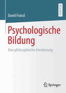 Psychologische Bildung: Eine philosophische Annaherung