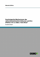 Psychologische Mechanismen des nationalsozialistischen Diskurses und ihre Effekte in H. G. Alders "Eine Reise"