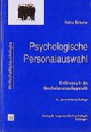 Psychologische Personalauswahl: Einfuhrung in Die Berufseignungsdiagnostik - Schuler, Heinz