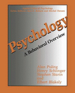 Psychology: A Behavioral Overview - Poling, Alan, and Schlinger, Henry, and Starin, Stephen