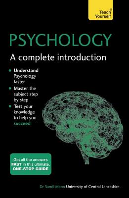 Psychology: A Complete Introduction: Teach Yourself - Mann, Sandi