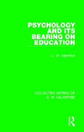 Psychology and its Bearing on Education