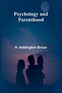 Psychology and parenthood