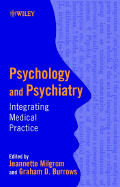 Psychology and Psychiatry: Integrating Medical Practice