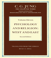 Psychology and Religion Volume 11: West and East