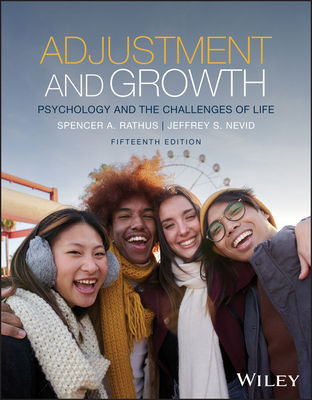 Psychology and the Challenges of Life: Adjustment and Growth - Rathus, Spencer A