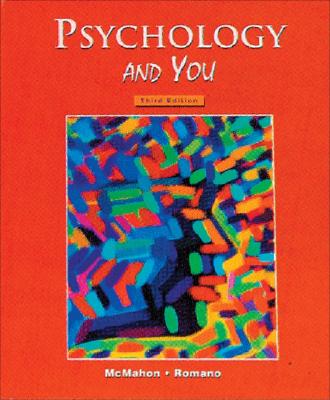 Psychology and You - McMahon, Judith W, and Romano, Tony