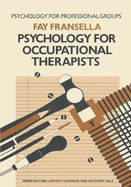 Psychology for Occupational Therapists