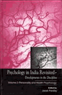 Psychology in India Revisited - Developments in the Discipline: Volume 2: Personality and Health Psychology - Pandey, Janak (Editor)