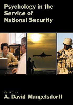 Psychology in the Service of National Security - Mangelsdorff, A David (Editor)