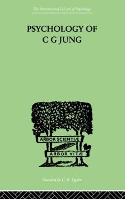 Psychology of C G Jung - Jacobi, Jolande