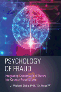 Psychology of Fraud: Integrating Criminological Theory into Counter Fraud Efforts