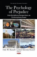 Psychology of Prejudice: Interdisciplinary Perspectives on Contemporary Issues