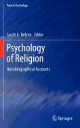 Psychology of Religion: Autobiographical Accounts