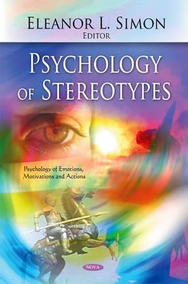 Psychology of Stereotypes - Simon, Eleanor L