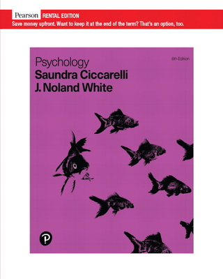 Psychology [rental Edition] - Ciccarelli, Saundra K, and White, J Noland