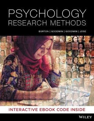 Psychology Research Methods, 1st Edition - Burton, Lorelle J., and Goodwin, C. James, and Goodwin, Kerri A.