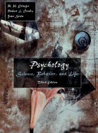 Psychology: Science, Behavior & Life - Ettinger, Richard H, and Crooks, Robert L, and Stein, Jean