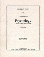 Psychology: The Science of Behavior, Practice Tests