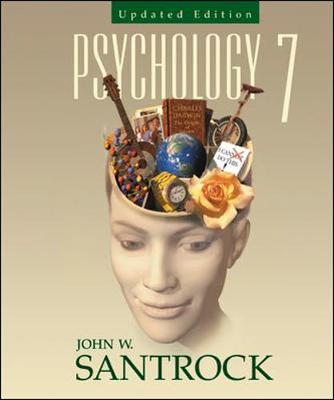 Psychology with In-Psych Plus Student CD-ROM and Powerweb, Updated 7e - Santrock, John W, Ph.D., and Santrock John