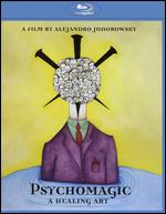 Psychomagic, A Healing Art [Blu-ray] - Alejandro Jodorowsky