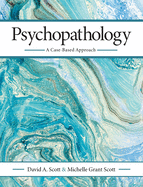 Psychopathology: A Case-Based Approach