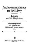 Psychopharmacotherapy for the elderly : research and clinical implications