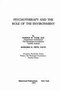 Psychotherapy and the Role of the Environment,